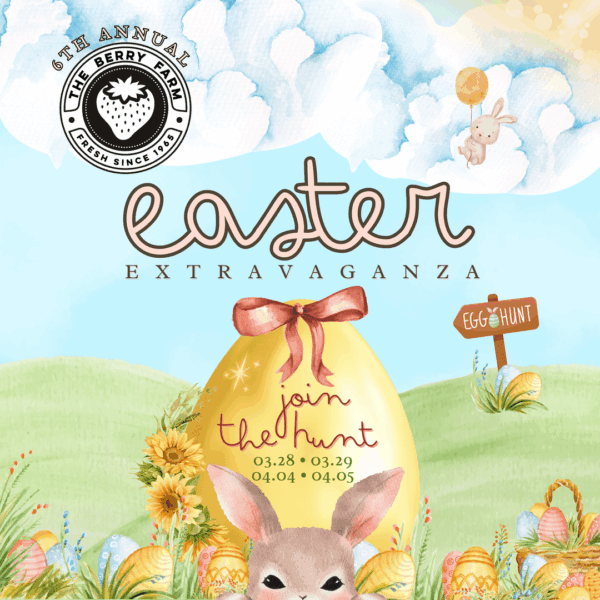 Easter Extravaganza 2026 banner for The Berry Farm featuring a bunny, golden egg, colorful Easter eggs, and event dates: March 28–29 & April 4–5.